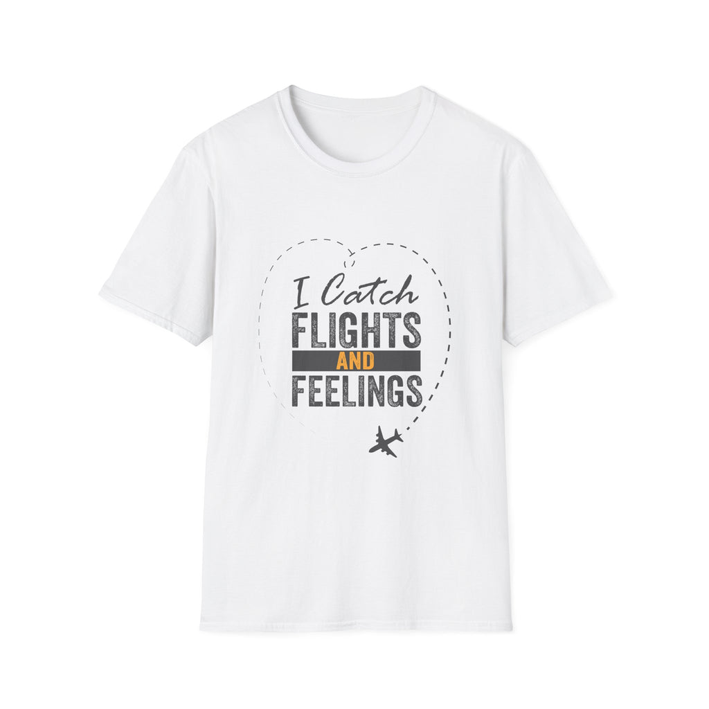 I Catch Flights and Feelings T-Shirt – Travel Quote Tee for Travelers