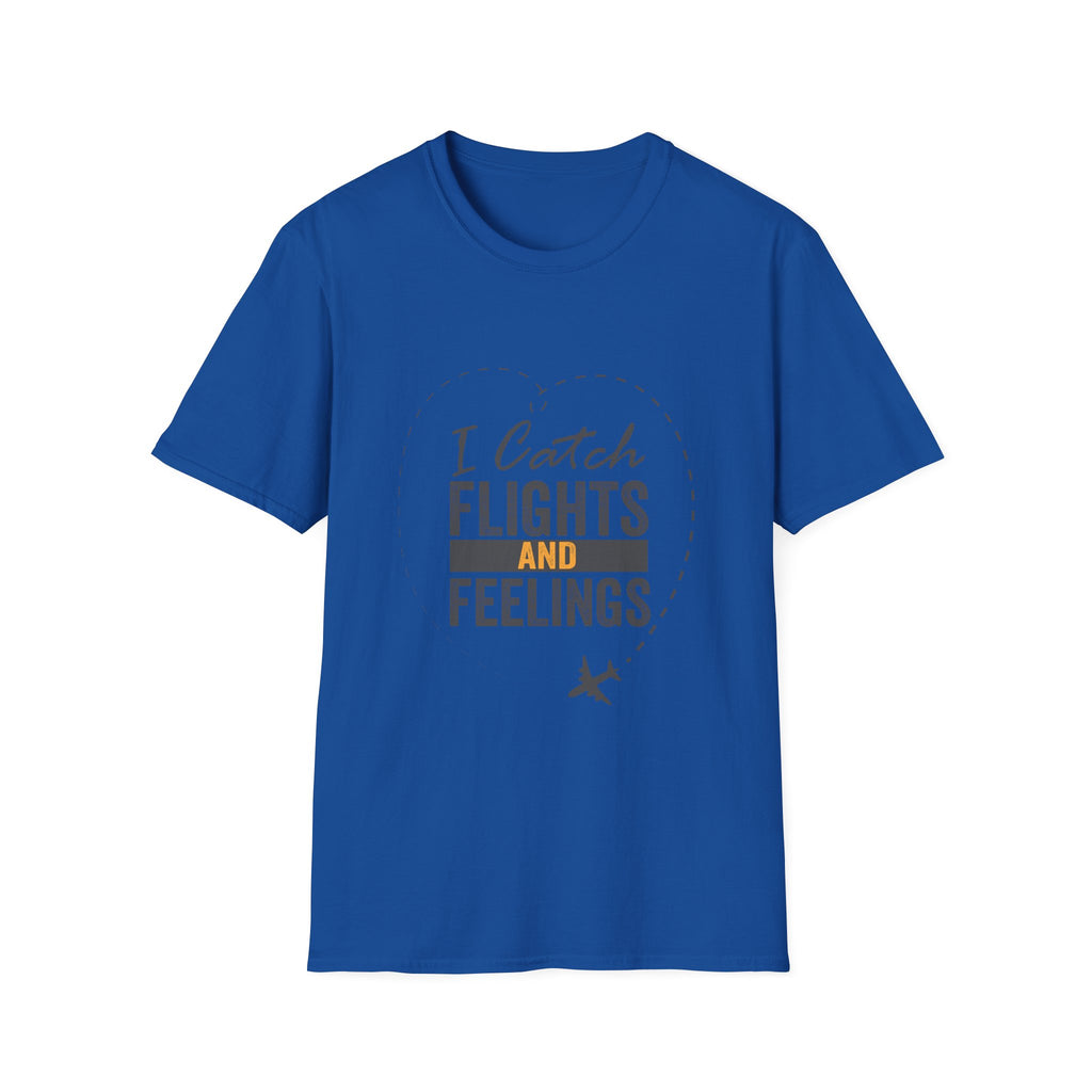 I Catch Flights and Feelings T-Shirt – Travel Quote Tee for Travelers