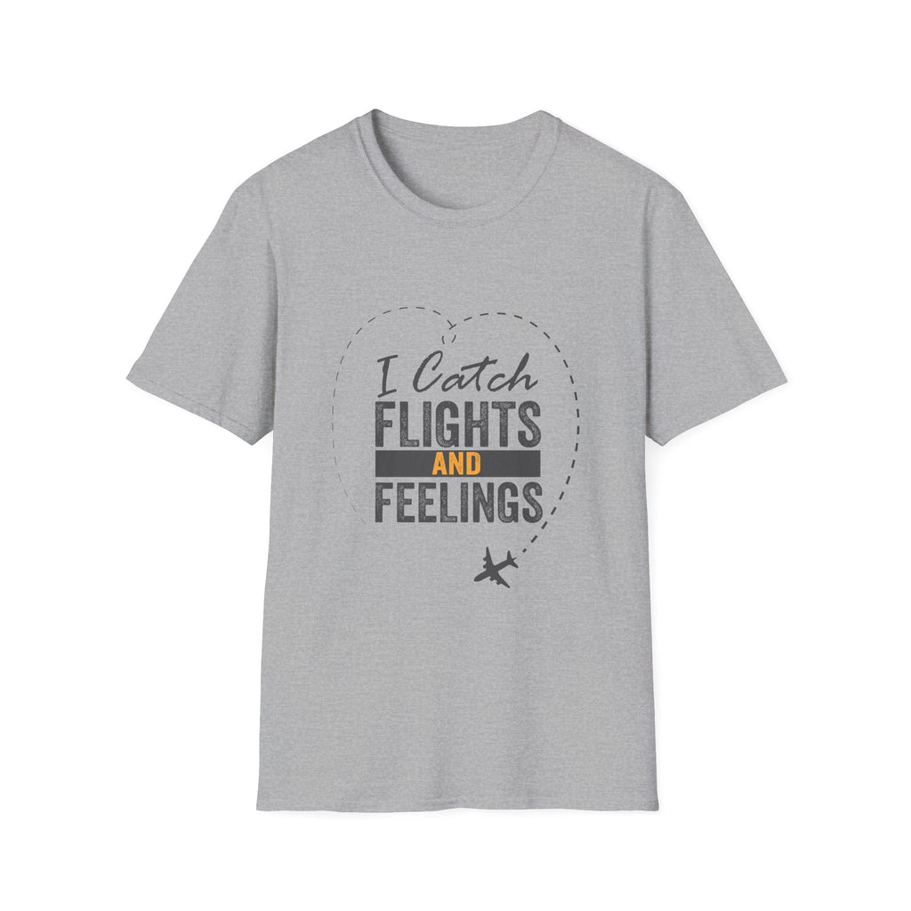 I Catch Flights and Feelings T-Shirt – Travel Quote Tee for Travelers
