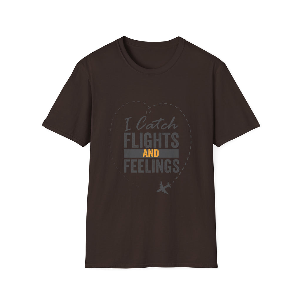 I Catch Flights and Feelings T-Shirt – Travel Quote Tee for Travelers
